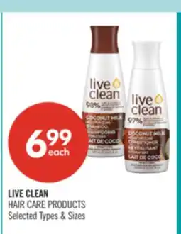 Shoppers Drug Mart LIVE CLEAN HAIR CARE PRODUCTS offer