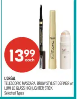 Shoppers Drug Mart L'ORÉAL TELESCOPIC MASCARA, BROW STYLIST DEFINER or LUMI LE GLASS HIGHLIGHTER STICK offer