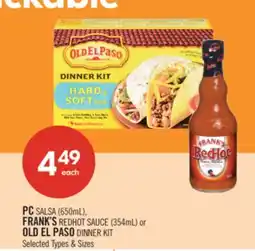 Shoppers Drug Mart PC SALSA (650mL), FRANK'S REDHOT SAUCE (354ml) or OLD EL PASO DINNER KIT offer