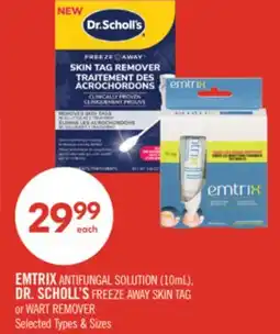 Shoppers Drug Mart EMTRIX ANTIFUNGAL SOLUTION (10mL) DR. SCHOLL'S FREEZE AWAY SKIN TAG or WART REMOVER offer