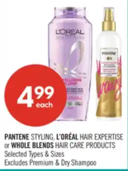 Shoppers Drug Mart PANTENE STYLING, L'ORÉAL HAIR EXPERTISE or WHOLE BLENDS HAIR CARE PRODUCTS offer