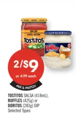 Shoppers Drug Mart TOSTITOS SALSA (418mL), RUFFLES (425g) or DORITOS (283g) DIP offer