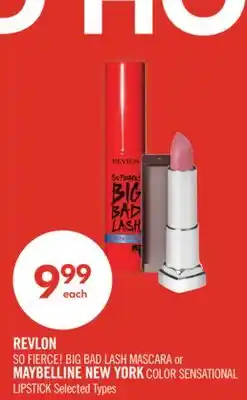 Shoppers Drug Mart REVLON SO FIERCE! BIG BAD LASH MASCARA or MAYBELLINE NEW YORK COLOR SENSATIONAL LIPSTICK offer