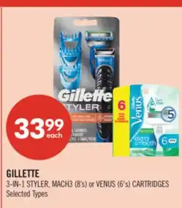 Shoppers Drug Mart GILLETTE 3-IN-1 STYLER, MACH3 (8's) or VENUS (6's) CARTRIDGES offer