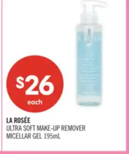 Shoppers Drug Mart LA ROSÉE ULTRA SOFT MAKE-UP REMOVER MICELLAR GEL offer