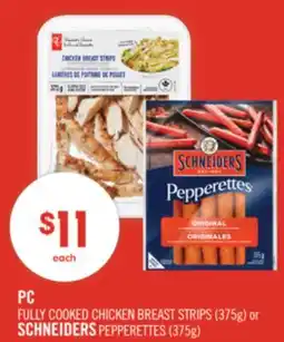 Shoppers Drug Mart PC FULLY COOKED CHICKEN BREAST STRIPS (375g) or SCHNEIDERS PEPPERETTES (375g) offer