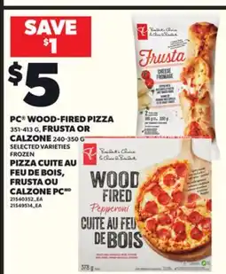 Independent City Market PIZZA CUITE AU FEU DE BOIS, 351-413 G FRUSTA OU CALZONE PC, 240-350 G offer