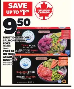Independent City Market POKÉ DE SAUMON OU THON ASSAISONNÉ BLUE TIDE, 200 G offer