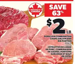 Independent City Market CÔTELETTES DE LONGE DE PORC, COMBINAISON DE COUPES, PORTIONS SURLONGE ET BOUT offer