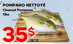 Marche Salaberry POMPANO NETTOYÉ offer
