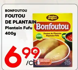 Marche Salaberry BONFOUTOU FOUTOU DE PLANTAIN offer
