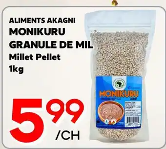 Marche Salaberry ALIMENTS AKAGNI MONIKURU GRANULE DE MIL offer