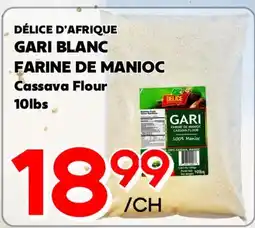 Marche Salaberry DÉLICE D'AFRIQUE GARI BLANC FARINE DE MANIOC offer