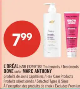 Pharmaprix L'OREAL HAIR EXPERTISE Treatments, DOVE or MARC ANTHONY Hair Care Products offer