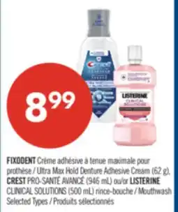 Pharmaprix Ultra Max Hold Denture Adhesive Cream (62 g), or LISTERINE CLINICAL SOLUTIONS Mouthwash offer