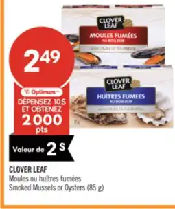 Pharmaprix CLOVER LEAF Smoked Mussels or Oysters offer