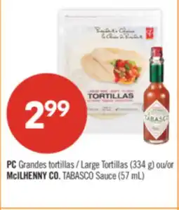 Pharmaprix PC Large Tortillas (334 g) or McILHENNY CO. TABASCO Sauce (57 mL) offer