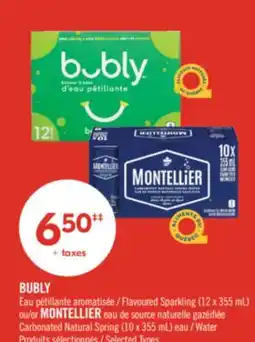 Pharmaprix BUBLY Flavoured Sparkling (12 x 355 mL) or MONTELLIER Carbonated Natural Spring (10 x 355 mL) Water offer