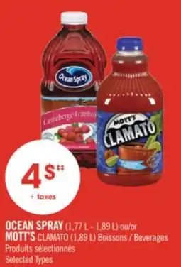 Pharmaprix OCEAN SPRAY (1,77 L - 1,89 L) or MOTT'S CLAMATO (1,89 L) Beverages offer