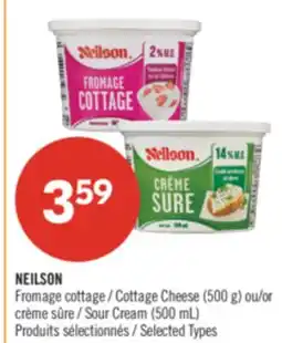 Pharmaprix NEILSON Fromage cottage Cottage Cheese (500 g) or Sour Cream (500 mL) offer