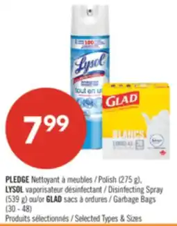 Pharmaprix PLEDGE Polish 6275g, LYSOL Disinfecting Spray (539 g) or GLAD Garbage Bags (30-48) offer