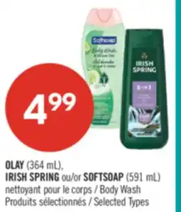 Pharmaprix OLAY (364 mL), IRISH SPRING or SOFTSOAP (591 mL) Body Wash offer