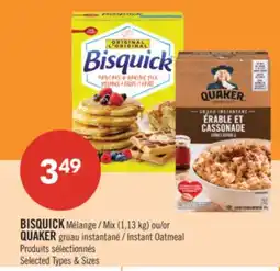 Pharmaprix BISQUICK Mix (1.13 kg) or QUAKER Instant Oatmeal offer