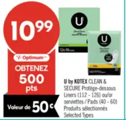 Pharmaprix U By Kotex Clean & Secure Liners 112 -126 or Pads 40-60 offer