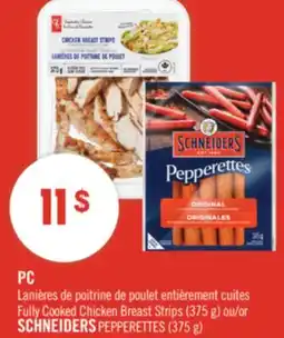 Pharmaprix PC Fully Cooked Chicken Breast Strips (375 g) or SCHNEIDERS PEPPERETTES (375 g) offer