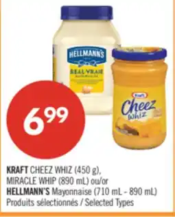 Pharmaprix KRAFT CHEEZ WHIZ (450 g), MIRACLE WHIP (890 mL) or HELLMANN'S Mayonnaise (710 mL - 890 mL) offer