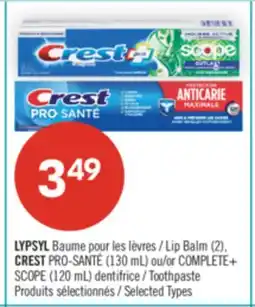 Pharmaprix LYPSYL Lip Balm (2), CREST PRO-SANTÉ (130 mL) or COMPLETE+ SCOPE (120 mL) Toothpaste offer