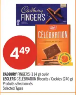 Pharmaprix CADBURY FINGERS (114 g) or LECLERC CÉLÉBRATION Cookies (240 g) offer