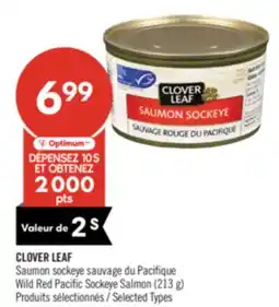 Pharmaprix CLOVER LEAF Wild Red Pacific Sockeye Salmon offer