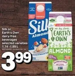 Shop Easy Foods Silk or Earth's Own dairy-free beverages offer