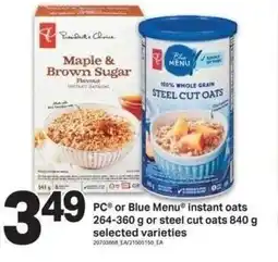 Shop Easy Foods PC or Blue Menu instant oats or steel cut oats offer