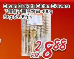 Foody Mart Seven Baskets Gluten Skewers offer