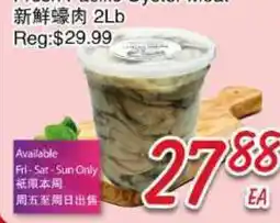 Foody Mart Fresh Pacific Oyster Meat offer