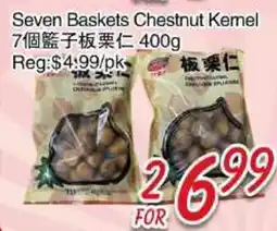 Foody Mart Seven Baskets Chestnut Kemel offer