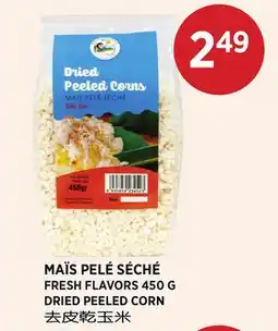 Kim Phat FRESH FLAVORS DRIED PEELED CORN offer