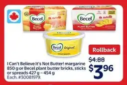 Walmart I Can't Believe It's Not Butter! margarine or Becel plant butter offer
