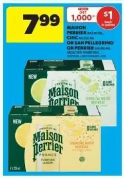 Real Canadian Superstore Maison Perrier or San Pellegrino or Perrier offer