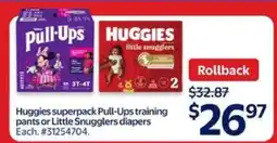 Walmart Huggies superpack Pull-Ups training pants or Little Snugglers diapers offer