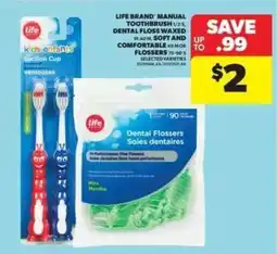 Real Canadian Superstore Life Brand Manual Toothbrush / Dental Floss / Flossers offer