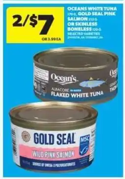 Real Canadian Superstore Oceans White Tuna or Gold Seal Pink Salmon offer