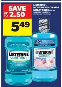 Real Canadian Superstore Listerine Mouthwash or Kids Smart Rinse offer