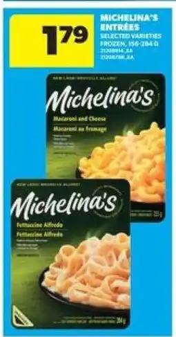 Real Canadian Superstore MICHELINA’S ENTRÉES offer