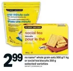 Shop Easy Foods No name whole grain oats or social tea biscuits offer