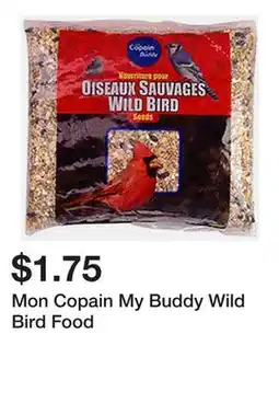 Dollarama Mon Copain My Buddy Wild Bird Food offer