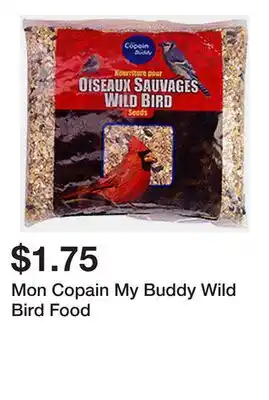 Dollarama Mon Copain My Buddy Wild Bird Food offer