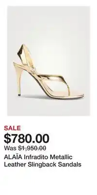 Holt Renfrew ALAÏA Infradito Metallic Leather Slingback Sandals offer